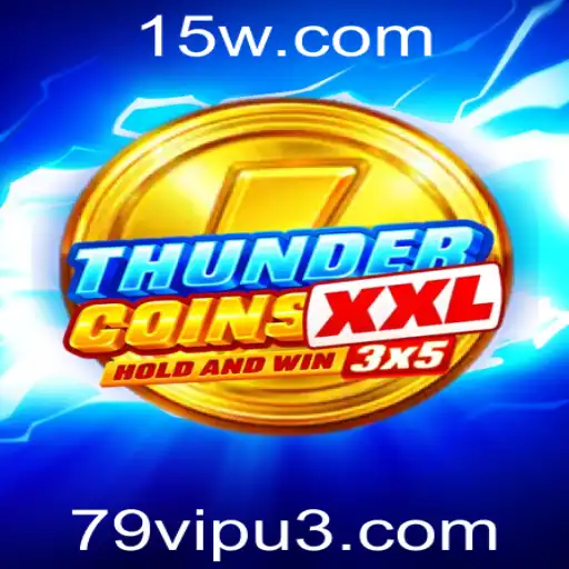 ThunderCoinsXxl: A Nova Sensação dos Jogos Online com 79vip